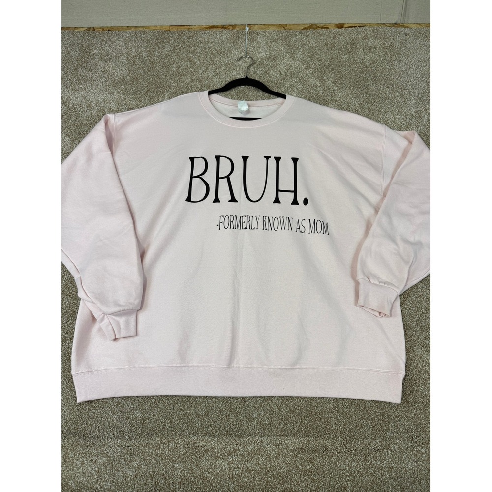 Bruh Formerly Known As Mom‎ Light Pink Sweatshirt Womens 2XL XXL EUC Oversized